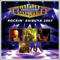 Purchase Night Ranger - Rockin Shibuya 2007 CD1
