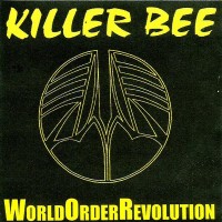 Purchase Killer Bee - World Order Revolution
