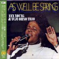 Buy Ann Young - As Well Be Spring (With Yuji Ohno Trio) (Remastered 2003) Mp3 Download