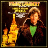 Purchase Franz Lambert - Abends An Der Wolga (Vinyl)