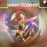Purchase Harry Stoneham - I Feel Good, I Feel Funky (Vinyl)