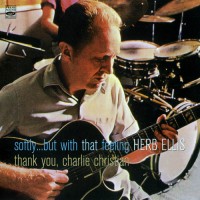 Purchase Herb Ellis - Softly...But With That Feeling & Thank You, Charlie Christian
