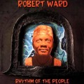 Buy Robert Ward - Rhythm Of The People Mp3 Download
