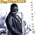Buy Pee Wee Ellis - What You Like Mp3 Download