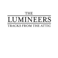 Purchase The Lumineers - Tracks From The Attic (EP)
