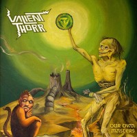 Purchase Valient Thorr - Our Own Masters