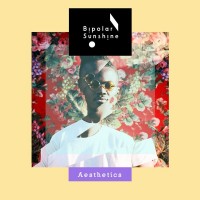 Purchase Bipolar Sunshine - Aesthetics (EP)