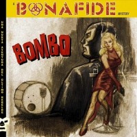 Purchase Bonafide - Bombo (A Bonafide Mystery)