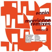 Purchase Ennio Morricone - Remixes, Vol. 2 CD1
