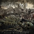 Buy Mumakil - Flies Will Starve Mp3 Download