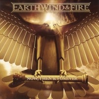 Purchase Earth, Wind & Fire - Now, Then & Forever CD1