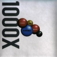 Purchase Man Or Astro-Man? - 1000X