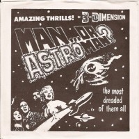 Purchase Man Or Astro-Man? - Amazing Thrills In 3-D