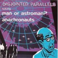 Buy Man Or Astro-Man? - Disjointed Parallels (CDS) Mp3 Download