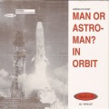 Buy Man Or Astro-Man? - Man Or Astro-Man In Orbit Mp3 Download