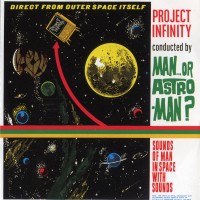 Purchase Man Or Astro-Man? - Project Infinity