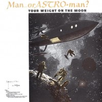 Purchase Man Or Astro-Man? - Your Weight On The Moon