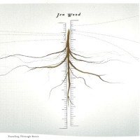 Purchase Jen Wood - Traveling Through Roots