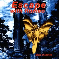 Purchase Escape With Romeo - Blast Of Silence