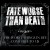 Buy Fate Worse Than Death - The Worst Things In Life Come Free To Us Mp3 Download