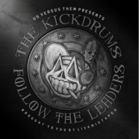 Purchase The Kickdrums - Follow The Leaders