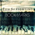 Buy Five For Fighting - Bookmarks Mp3 Download