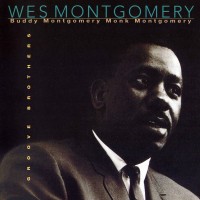 Purchase Wes Montgomery - Groove Brothers (Remastered 1999)