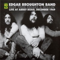 Purchase Edgar Broughton Band - Keep Them Freaks A Rollin