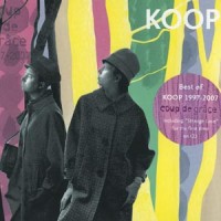 Purchase Koop - Coup De Grace: Best Of Koop 1997-2007