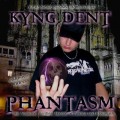 Buy Kyng Dent - Phantasm Mp3 Download