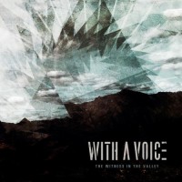 Purchase With A Voice - The Witness In The Valley