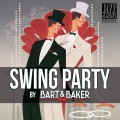 Buy VA - Swing Party By Bart & Baker Mp3 Download