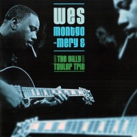 Purchase Wes Montgomery & The Billy Taylor Trio - Wes Montgomery & The Billy Taylor Trio (Vinyl)
