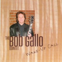 Purchase Bob Gallo - Wake-Up Call
