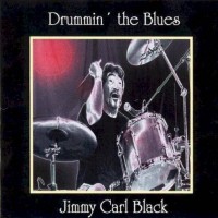 Purchase Jimmy Carl Black - Drummin' The Blues