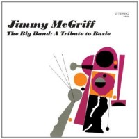 Purchase Jimmy McGriff - The Big Band: A Tribute To Basie