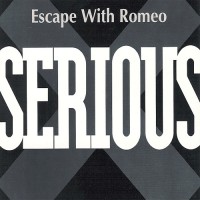 Purchase Escape With Romeo - Serious (EP)
