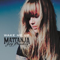 Purchase Mattanja Joy Bradley - Wake Me Up