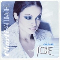 Purchase Charli Baltimore - Cold As Ice