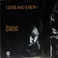 Purchase Cleveland Eaton - Plenty Good Eaton (Vinyl)