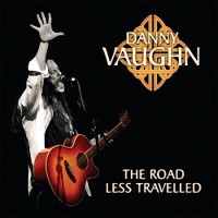 Purchase Danny Vaughn - The Road Less Traveled