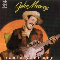 Purchase John Mooney - Comin' Your Way (Vinyl)