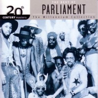 Purchase Parliament - The Millennium Collection: The Best Of Parliament