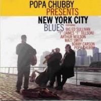 Purchase Popa Chubby - Popa Chubby Presents New York City Blues