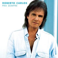 Purchase Roberto Carlos - Pra Sempre