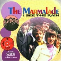Purchase The Marmalade - I See The Rain - The Cbs Years 1966-1969