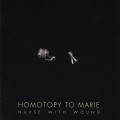 Buy Nurse With Wound - Homotopy To Marie (Vinyl) Mp3 Download