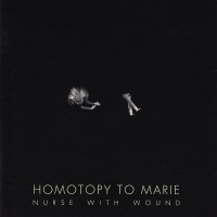 Purchase Nurse With Wound - Homotopy To Marie (Vinyl)