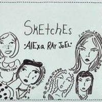 Purchase Alexa Ray Joel - Sketches (EP)