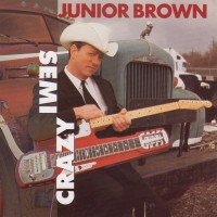 Purchase Junior Brown - Semi Crazy